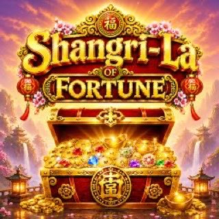 Shangri-La of Fortune